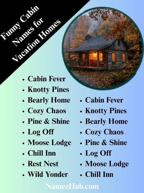 Funny Cabin Names for Vacation Homes