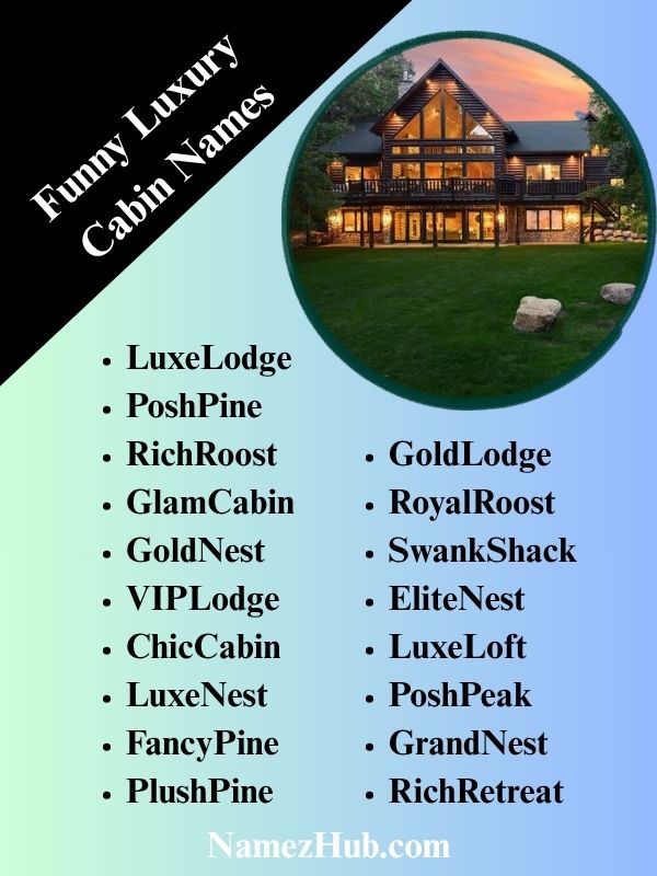 Funny Luxury Cabin Names