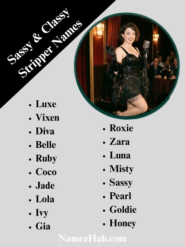 Sassy & Classy Stripper Names