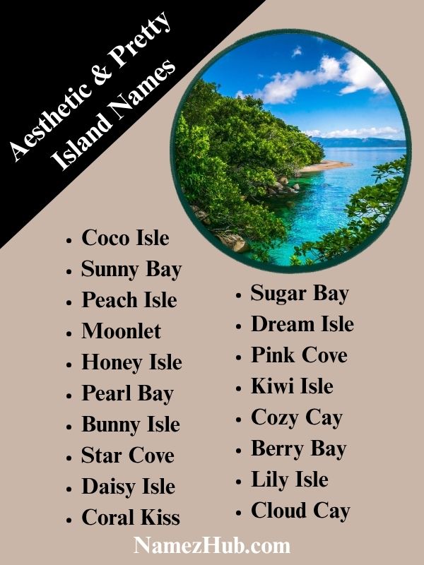 Aesthetic & Pretty Island Names