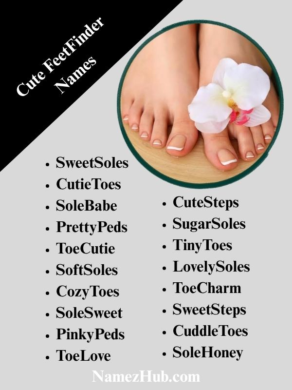 Cute FeetFinder Names