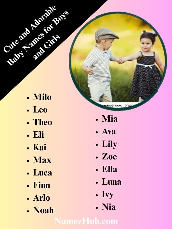 Cute and Adorable Baby Names for Boys and Girls