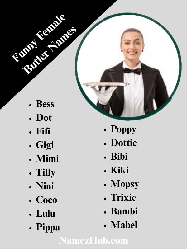 Funny Female Butler Names