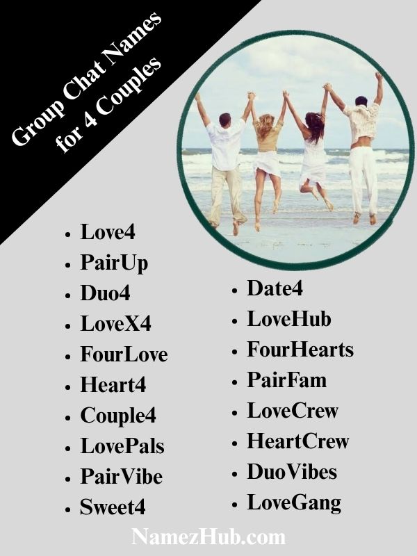 Group Chat Names for 4 Couples