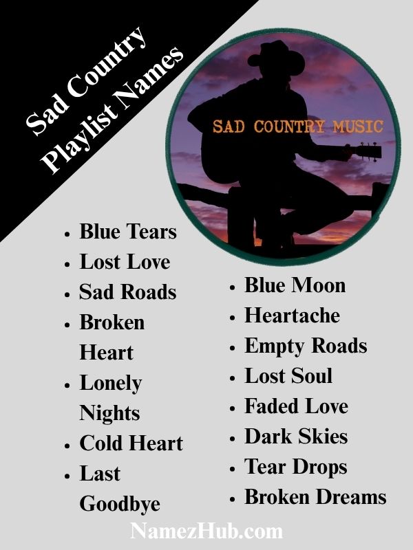 Sad Country Playlist Names