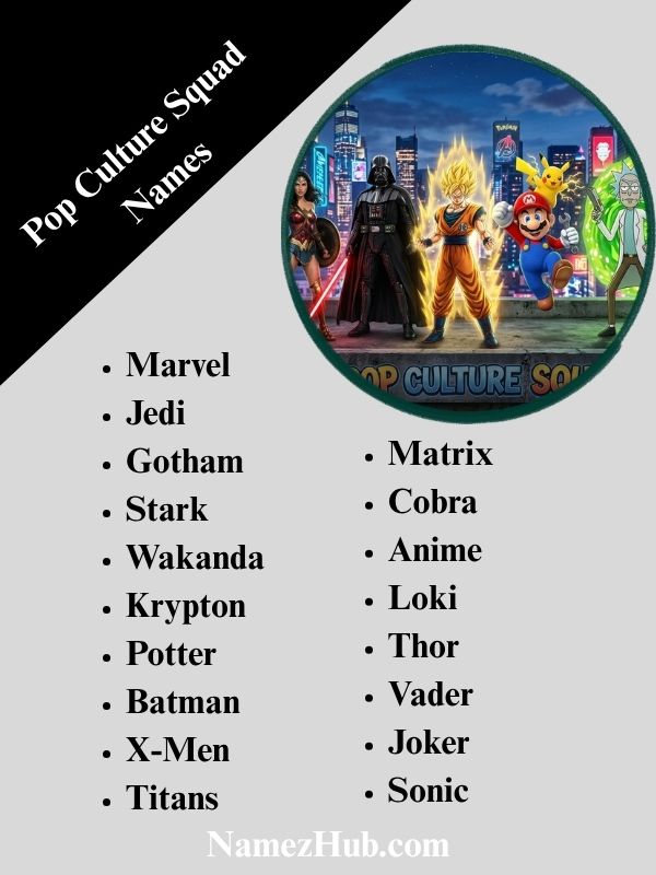 Pop Culture Squad Names